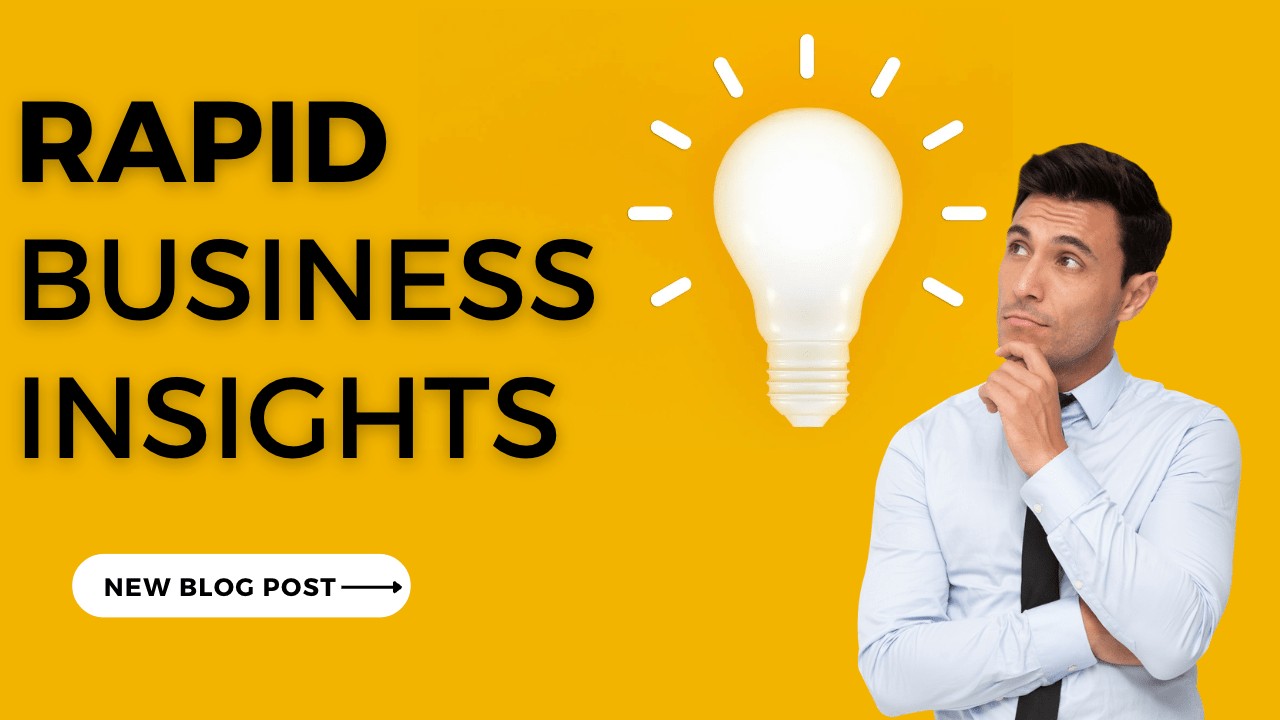 Rapid Business Insights