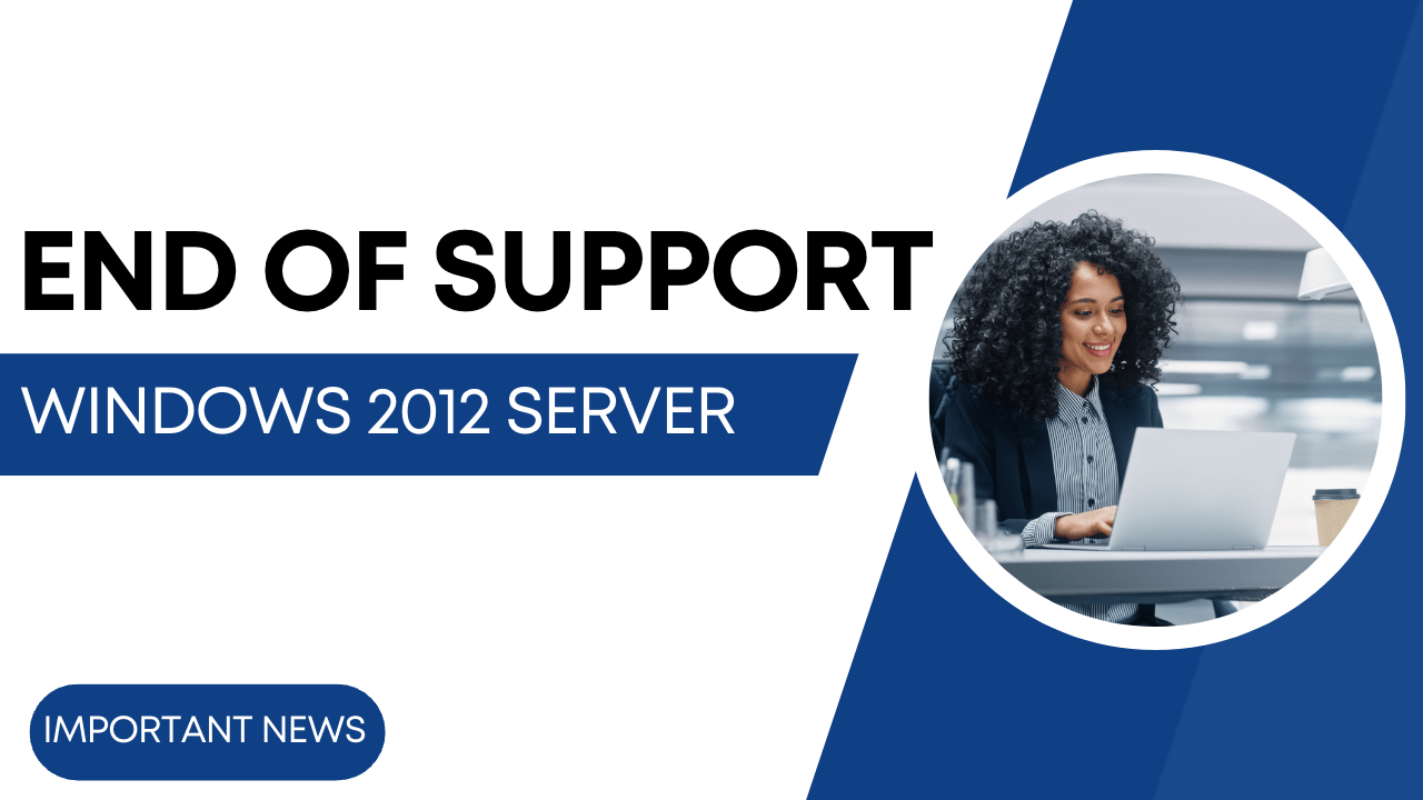 Windows Server 2012 End of Support