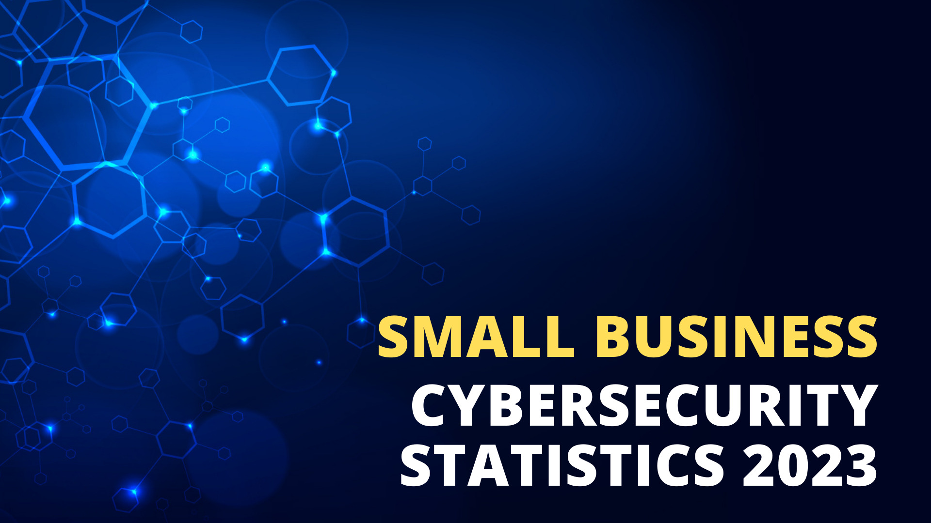 Small Business Cyber Security Statistics