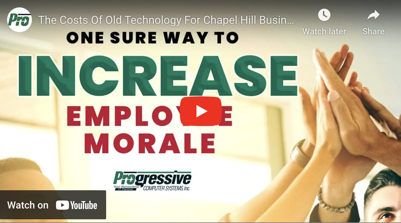 The Costs of Old Technology for Chapel Hill Businesses