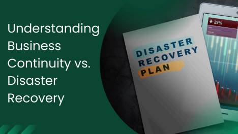 Understanding Business Continuity vs. Disaster Recovery