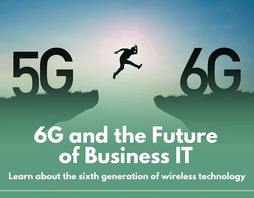 Preparing for 6G: The Future of Business IT in NC